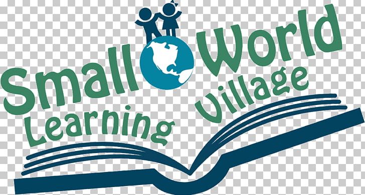Small World Learning Center Child Care Learning Village PNG, Clipart, Area, Banner, Brand, Child, Child Care Free PNG Download