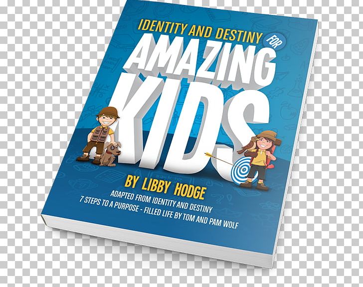Identity And Destiny For Amazing Kids Brand Book Logo Academic Degree PNG, Clipart, Academic Degree, Advertising, Bible College, Book, Brand Free PNG Download