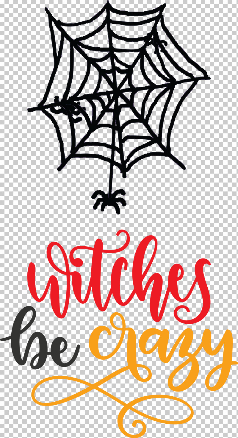 Happy Halloween Witches Be Crazy PNG, Clipart, Black, Calligraphy, Flower, Happy Halloween, Leaf Free PNG Download