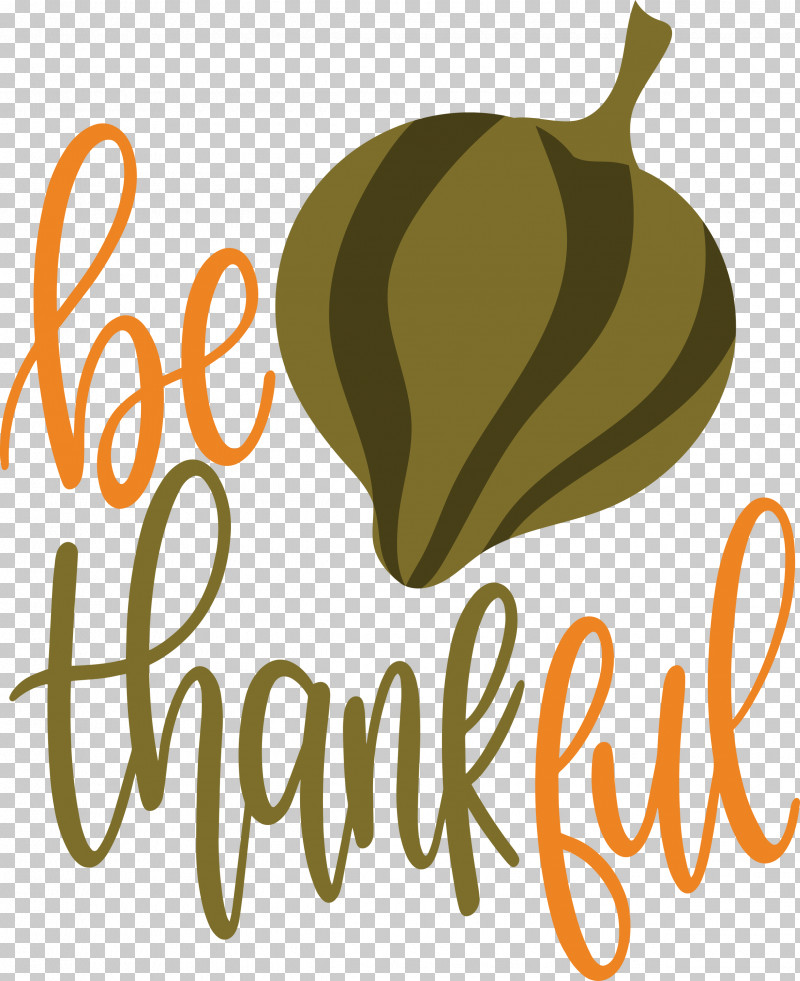 Be Thankful Thanksgiving Autumn PNG, Clipart, Autumn, Be Thankful, Fruit, Logo, M Free PNG Download