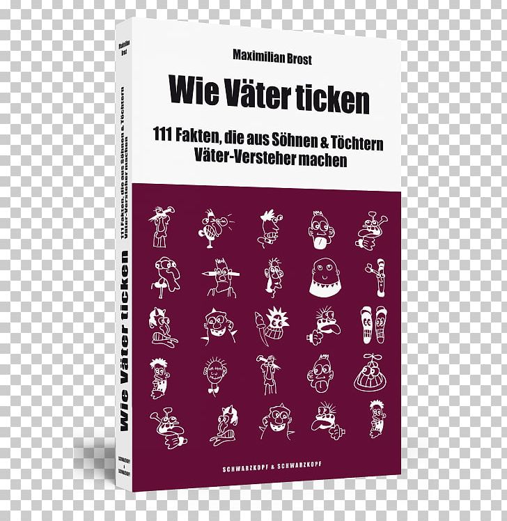 Wie Teenies Ticken: 111 Fakten PNG, Clipart, Book, Father, Objects, Paperback, Text Free PNG Download