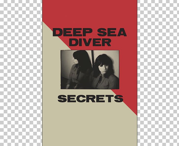 Secrets Deep Sea Diver See These Eyes Great Light Album PNG, Clipart, 2016, Advertising, Album, Indie Rock, Lyrics Free PNG Download