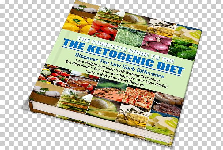 The Ketogenic Diet: A Scientifically Proven Approach To Fast PNG, Clipart, Advertising, Carbohydrate, Convenience Food, Cuisine, Diet Free PNG Download