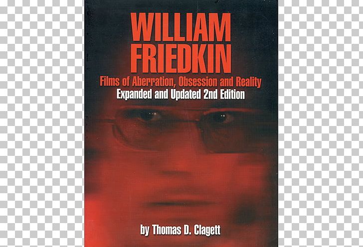 William Friedkin: Films Of Aberration PNG, Clipart, Abbildungsfehler, Advertising, Book, Brand, Cinema Free PNG Download