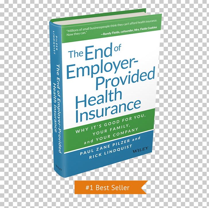 The End Of Employer-Provided Health Insurance: Why It's Good For You And Your Company Brand Service PNG, Clipart,  Free PNG Download