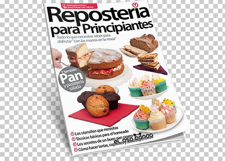 Dessert Pastry Magazine Recipe Baking PNG, Clipart, Alimento Saludable, Baking, Convenience Food, Cooking Ranges, Dessert Free PNG Download