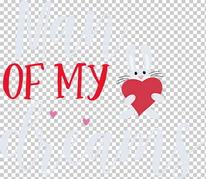 Valentines Day Quote Valentines Day Valentine PNG, Clipart, Fairy, Fairy Tale, Logo, M095, Man Of My Dreams Free PNG Download