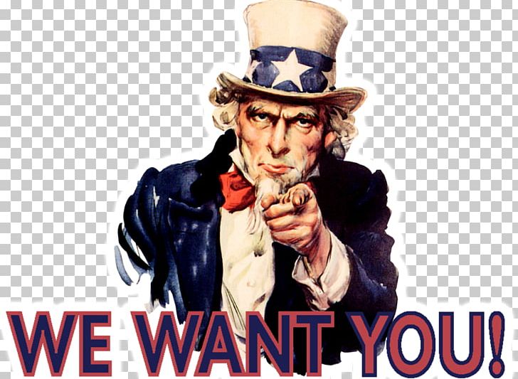 James Montgomery Flagg United States Uncle Sam Wants You: World War I And The Making Of The Modern American Citizen Posters In History PNG, Clipart, Album Cover, Know Your Meme, Lord Kitchener Wants You, Military Recruitment, Poster Free PNG Download