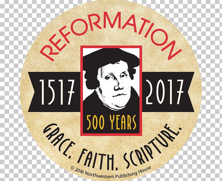 Reformation Anniversary 2017 Augsburg Confession Luther's Small Catechism Lutheranism PNG, Clipart, Anniversary, Augsburg Confession, Lutheranism, Reformation Free PNG Download