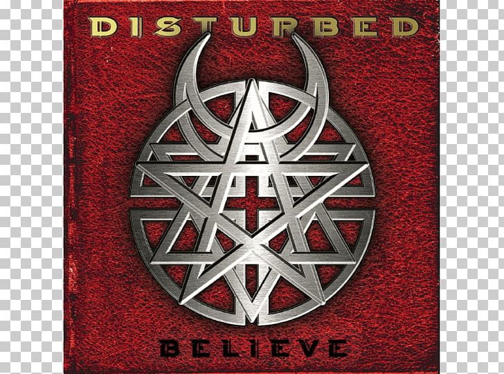 Believe Disturbed Album Prayer Heavy Metal PNG, Clipart, Album, Believe, Dan Donegan, David Draiman, Disturbed Free PNG Download