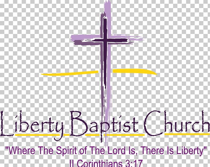Liberty Baptist Church Baptists Salvation Religion Sermon PNG, Clipart, Baptists, Believer, Christian Cross, Church, Cross Free PNG Download