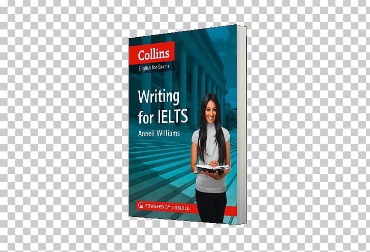 Collins Writing For Ielts International English Language Testing System Collins Get Ready For IELTS Speaking PNG, Clipart, Advertising, Banner, Brand, Display Advertising, English Language Free PNG Download