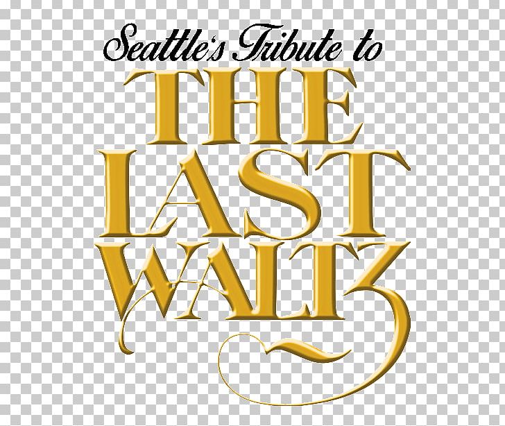 The Band The Last Waltz Logo Font Brand PNG, Clipart, 2cd, Anniversary, Area, Band, Brand Free PNG Download