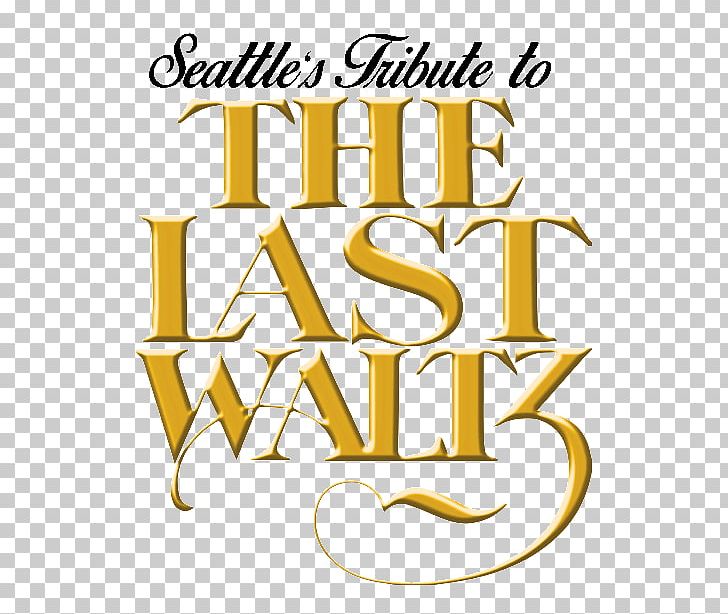 The Band The Last Waltz Logo Font Brand PNG, Clipart, 2cd, Anniversary ...