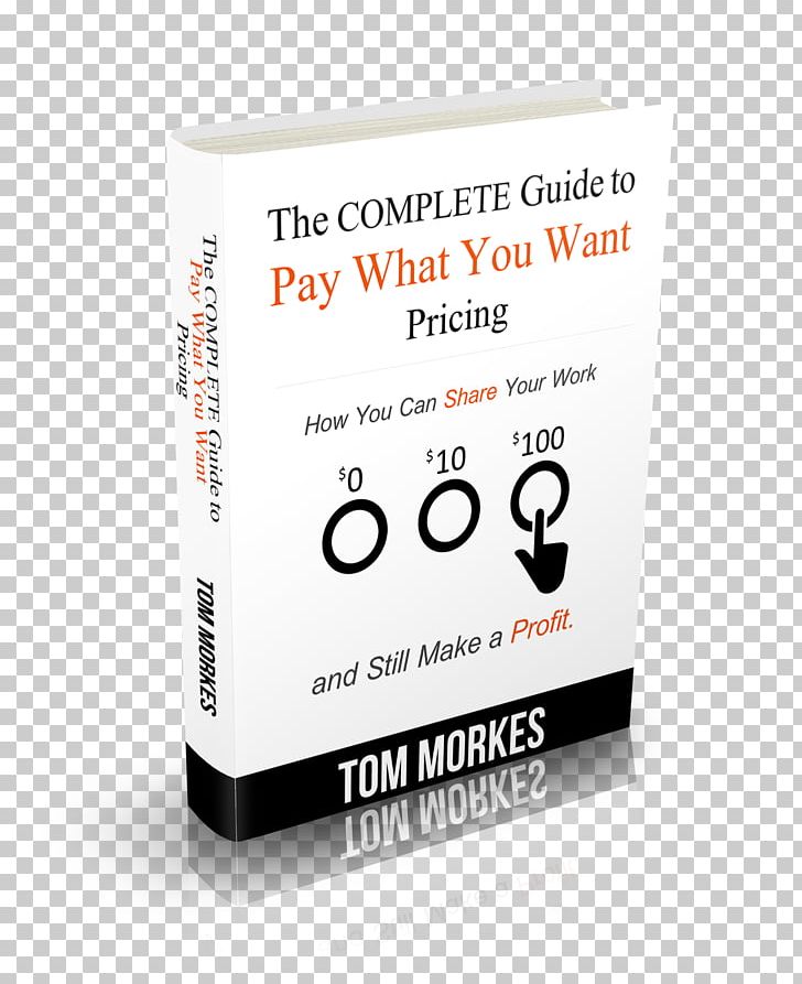 Pay What You Want Pricing Publishing Pay What You Can Blog PNG, Clipart, Author, Be Careful What You Wish For, Blog, Book, Brand Free PNG Download