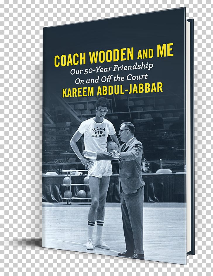 Coach Wooden And Me: Our 50-Year Friendship On And Off The Court UCLA Bruins Men's Basketball Giant Steps PNG, Clipart,  Free PNG Download