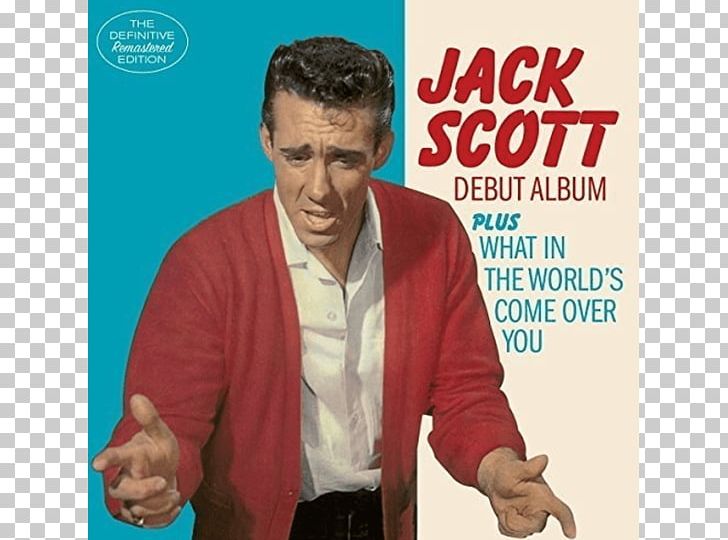 Jack Scott (Debut Album) + What In The World's Come Over You [Bonus Track Version] Leroy PNG, Clipart,  Free PNG Download