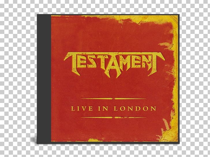 Testament Live In London Album Thrash Metal Heavy Metal PNG, Clipart, Album, Alex Skolnick, Best Of Testament, Concert, Gathering Free PNG Download
