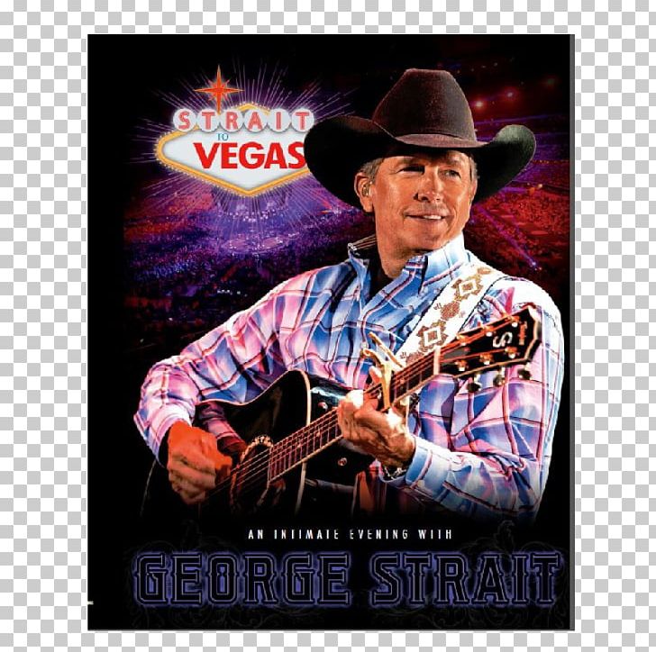 George Strait Gruene Hall Country Music T-Mobile Arena Musician PNG, Clipart, Advertising, Album Cover, Brass Instrument, Concert, Country Music Free PNG Download