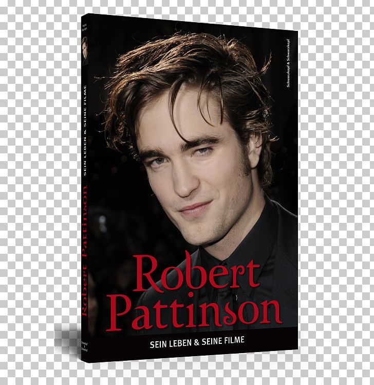 Robert Pattinson The Twilight Saga Edward Cullen Actor PNG, Clipart, Actor, Book, Edward Cullen, Film, How To Be Free PNG Download