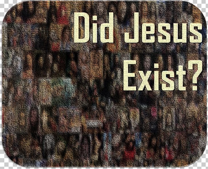 Did Jesus Exist? New Testament Historicity Of Jesus World Did Muhammad And Jesus Exist? PNG, Clipart, Apologetics, Camouflage, Christianity, Existence, Jesus Free PNG Download