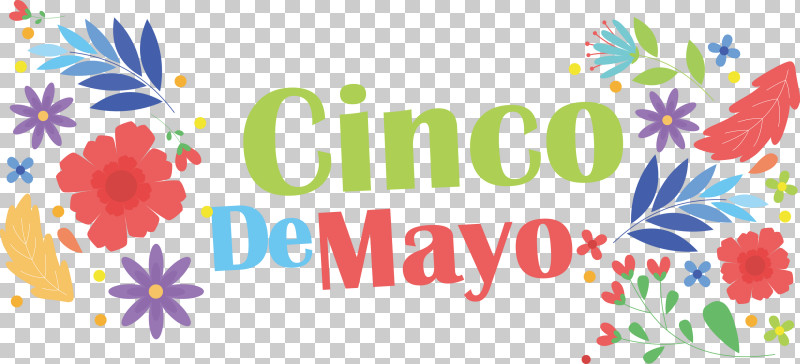 Cinco De Mayo Fifth Of May Mexico PNG, Clipart, Biology, Cinco De Mayo, Fifth Of May, Floral Design, Flower Free PNG Download