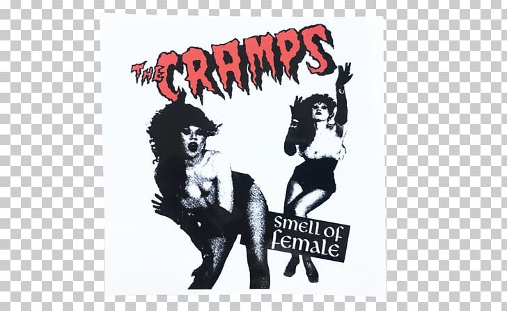 The Cramps Smell Of Female Punk Rock Psychobilly Garage Punk PNG, Clipart, Album Cover, Art, Atom, Brand, Cramp Free PNG Download