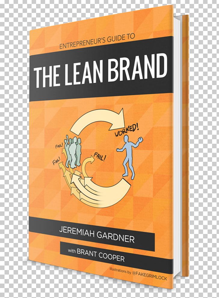 Entrepreneur's Guide To The Lean Brand: How Brand Innovation Transforms Organizations PNG, Clipart,  Free PNG Download