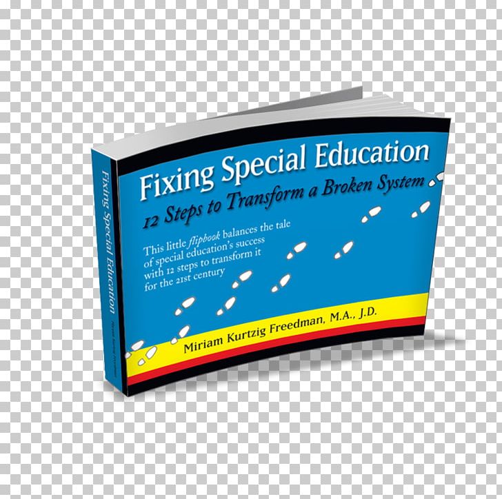 Special Education School Law Pro Special Needs PNG, Clipart, Brand, Education, Flip Book, Professional Lawyer, School Free PNG Download