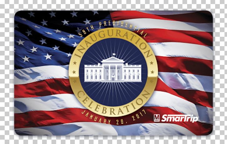 Donald Trump 2017 Presidential Inauguration SmarTrip Washington Metropolitan Area Transit Authority Metrobus PNG, Clipart, Brand, Elect, Emblem, Flag, Inauguration Free PNG Download