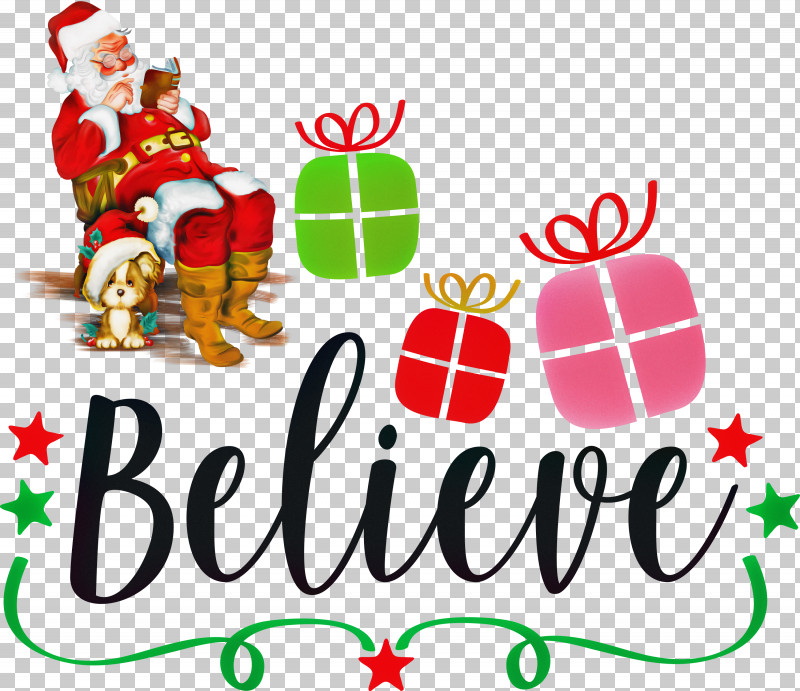 Believe Santa Christmas PNG, Clipart, Believe, Christmas, Christmas Day, Christmas Ornament, Christmas Ornament M Free PNG Download