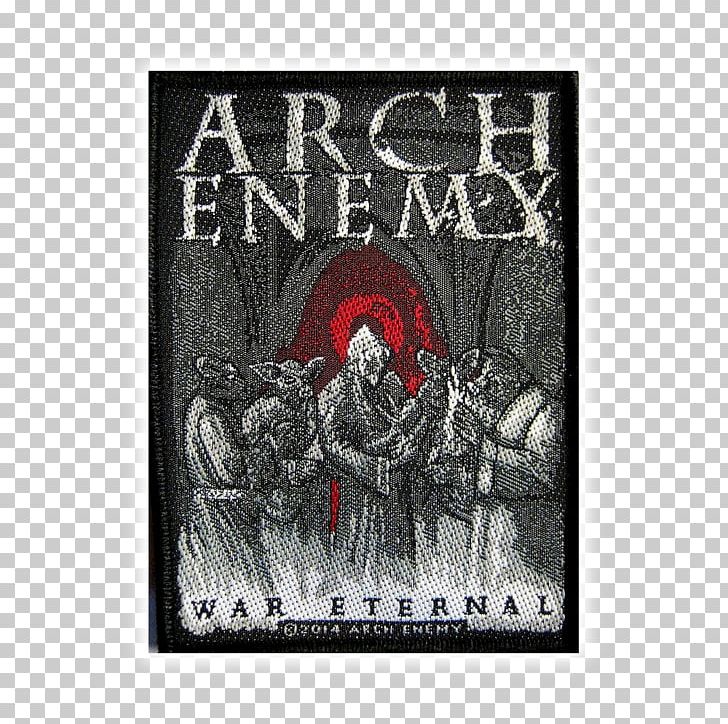 Arch Enemy War Eternal Poster Album PNG, Clipart, Advertising, Album, Album Cover, Applique, Arch Enemy Free PNG Download