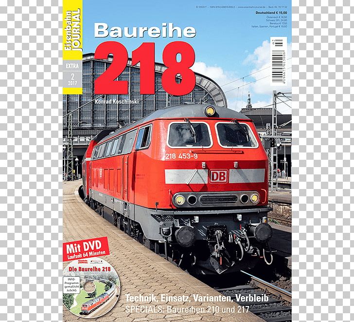 Rail Transport DB Class 218 Electric Locomotive Deutsche Bahn PNG, Clipart, Class Locomotive, Db Class 218, Deutsche Bahn, Deutsche Bundesbahn, Deutsche Reichsbahn Free PNG Download