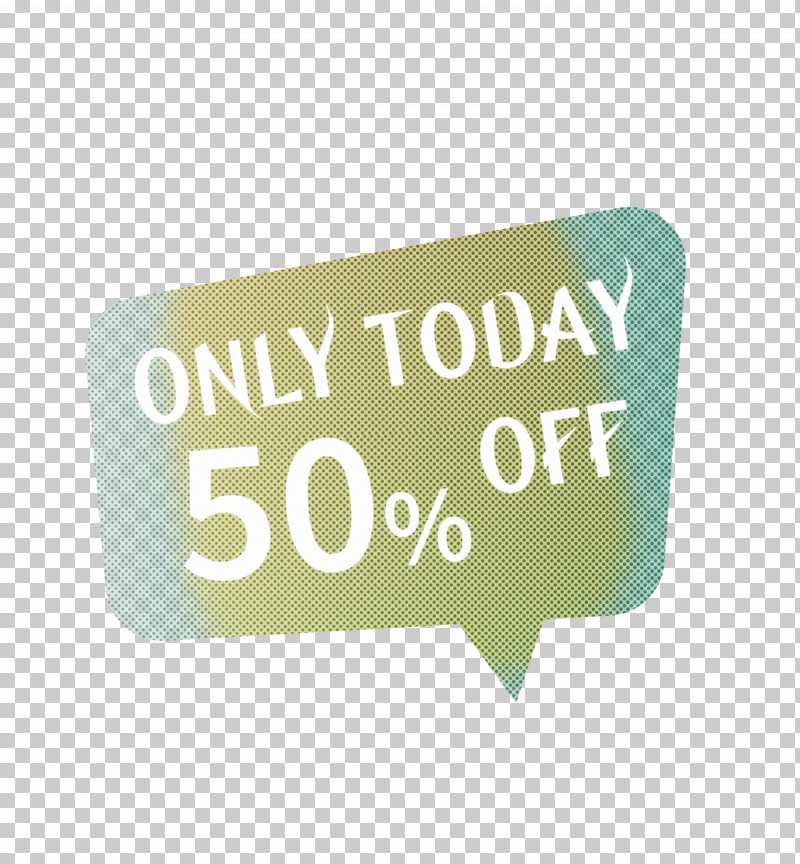 50 Off Sale Only Today Sale PNG, Clipart, 50 Off Sale, Geometry, Green, Labelm, Logo Free PNG Download