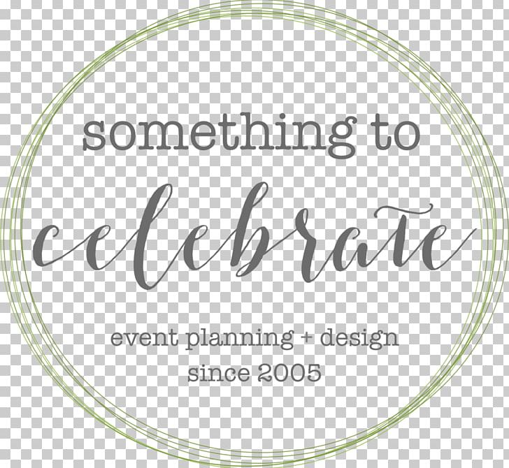 Something To Celebrate PNG, Clipart, Area, Art, Austin, Brand, Calligraphy Free PNG Download