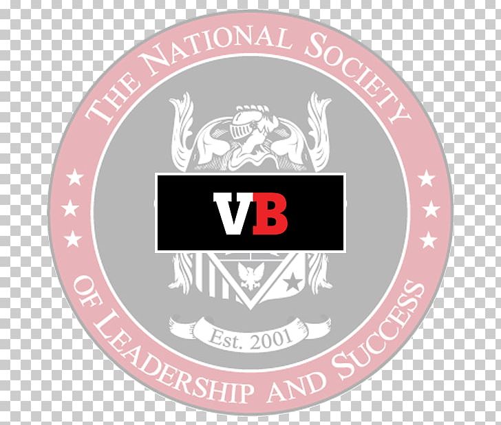 The National Society Of Leadership And Success Organization Student PNG, Clipart, Article, Aug, Badge, Benefit Society, Brand Free PNG Download