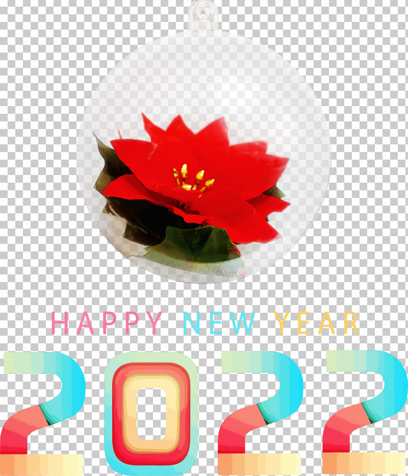 Happy 2022 New Year 2022 New Year 2022 PNG, Clipart, Bauble, Christmas Day, Christmas Ornament M, Flower, Petal Free PNG Download