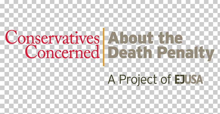 Capital Punishment Conservatives Concerned About The Death Penalty Texas Coalition To Abolish The Death Penalty Israel Bill Of Rights Institute PNG, Clipart, Area, Bill Of Rights Institute, Brand, Capital Punishment, Coalition Free PNG Download