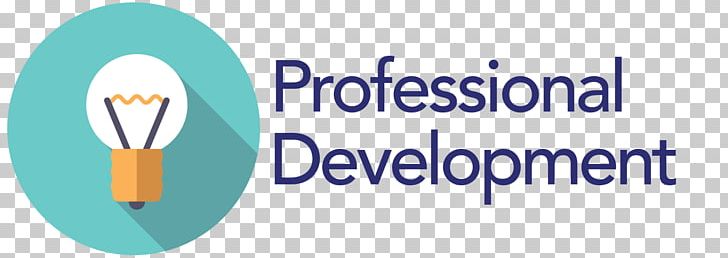 Professional Development Education Teacher Learning Seminar PNG, Clipart, Brand, Classroom, Early Childhood Education, Education, Education Science Free PNG Download