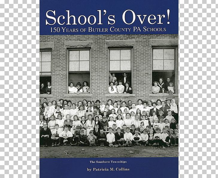 Butler: A Pictorial History South Butler County School District Connoquenessing Berwyn South School District 100 PNG, Clipart, Advertising, Butler, Butler County Ohio, Butler County Pennsylvania, County Free PNG Download