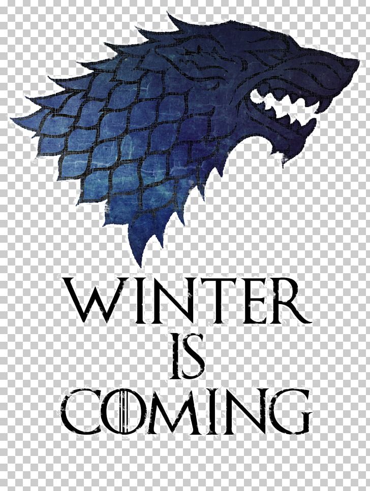 House Stark Daenerys Targaryen Winter Is Coming House Targaryen House Lannister PNG, Clipart, Art, Brand, Casa Tully, Comic, Daenerys Targaryen Free PNG Download