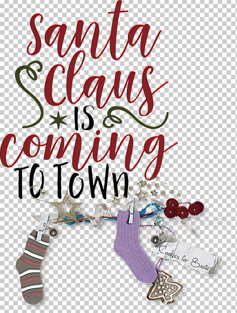 Santa Claus Is Coming Santa Claus Christmas PNG, Clipart, Christmas, Christmas Day, Christmas Ornament, Christmas Ornament M, Holiday Free PNG Download