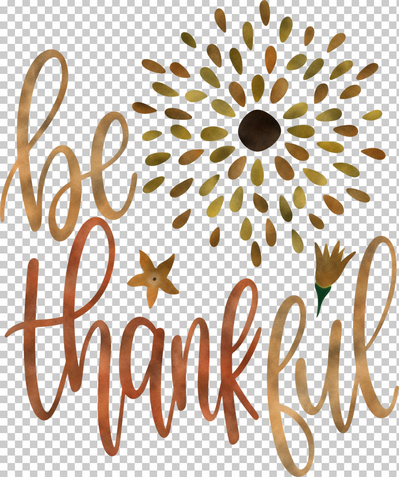 Be Thankful Thanksgiving Autumn PNG, Clipart, Autumn, Be Thankful, Calligraphy, Cartoon, Fathers Day Free PNG Download