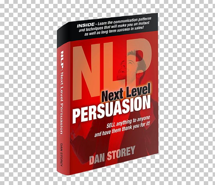 Next Level Persuasion: Sell Anything To Anyone And Have Them Thank You For It! Brand Product Font PNG, Clipart, Brand, International Standard Book Number, Others, Persuasion, Tablet Computers Free PNG Download