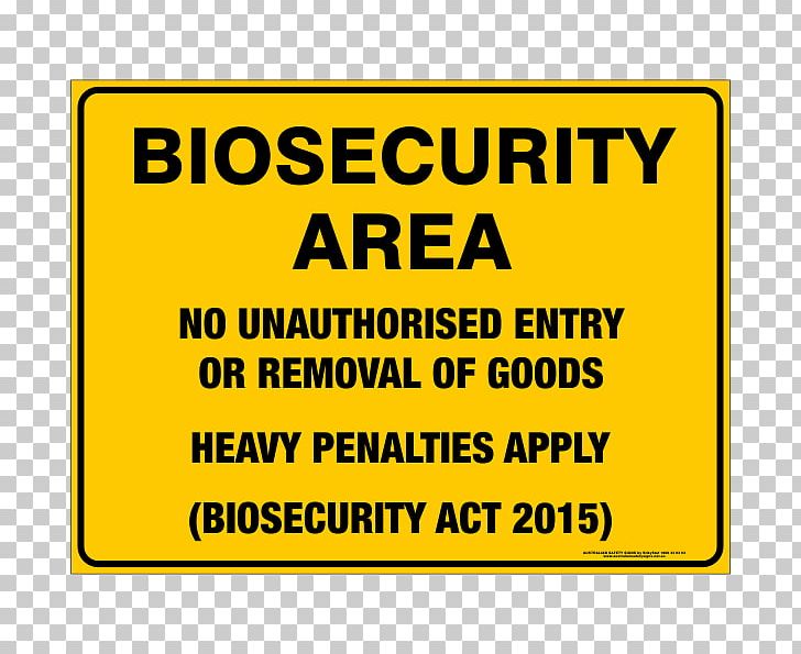 Biosecurity Signage Warning Sign Risk PNG, Clipart, Angle, Area, Banner, Biosecurity, Brand Free PNG Download