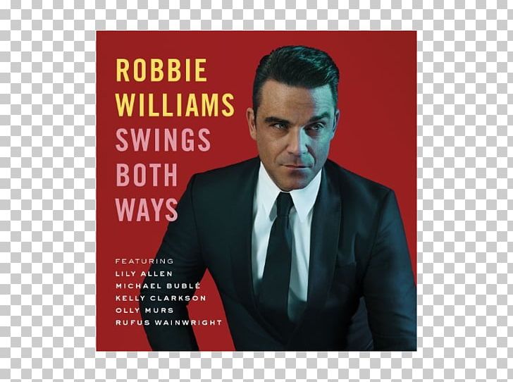 Robbie Williams Swings Both Ways Song I Wan'na Be Like You Swing When You're Winning PNG, Clipart,  Free PNG Download