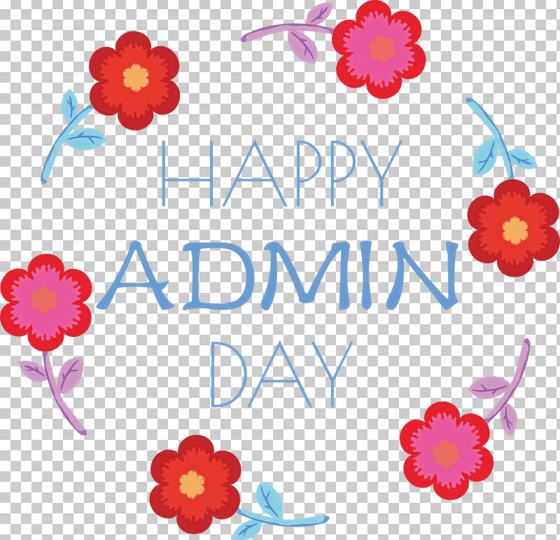 Admin Day Administrative Professionals Day Secretaries Day PNG, Clipart, Admin Day, Administrative Professionals Day, Artificial Flower, Cut Flowers, Floral Design Free PNG Download