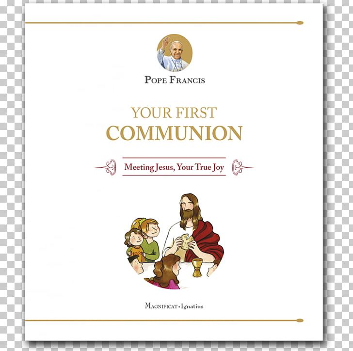 Your First Communion: Meeting Jesus PNG, Clipart, Baptism, Child, Communion, Communion, Eucharist Free PNG Download