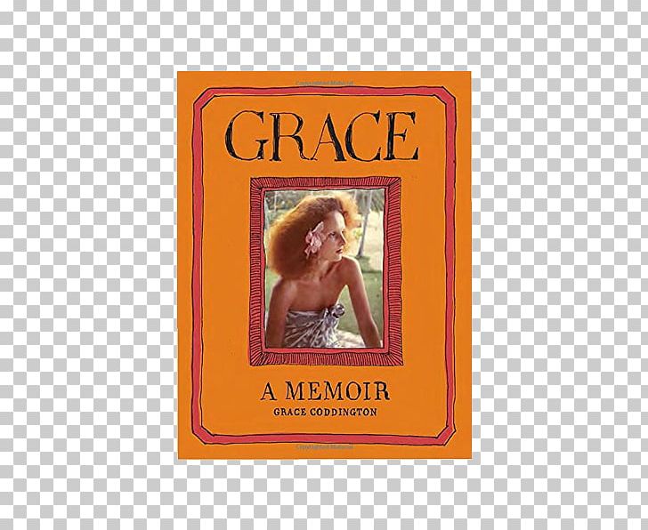 Grace: A Memoir Monsoon Mansion: A Memoir Book Vogue PNG, Clipart, Anna Wintour, Author, Autobiography, Barnes Noble, Book Free PNG Download