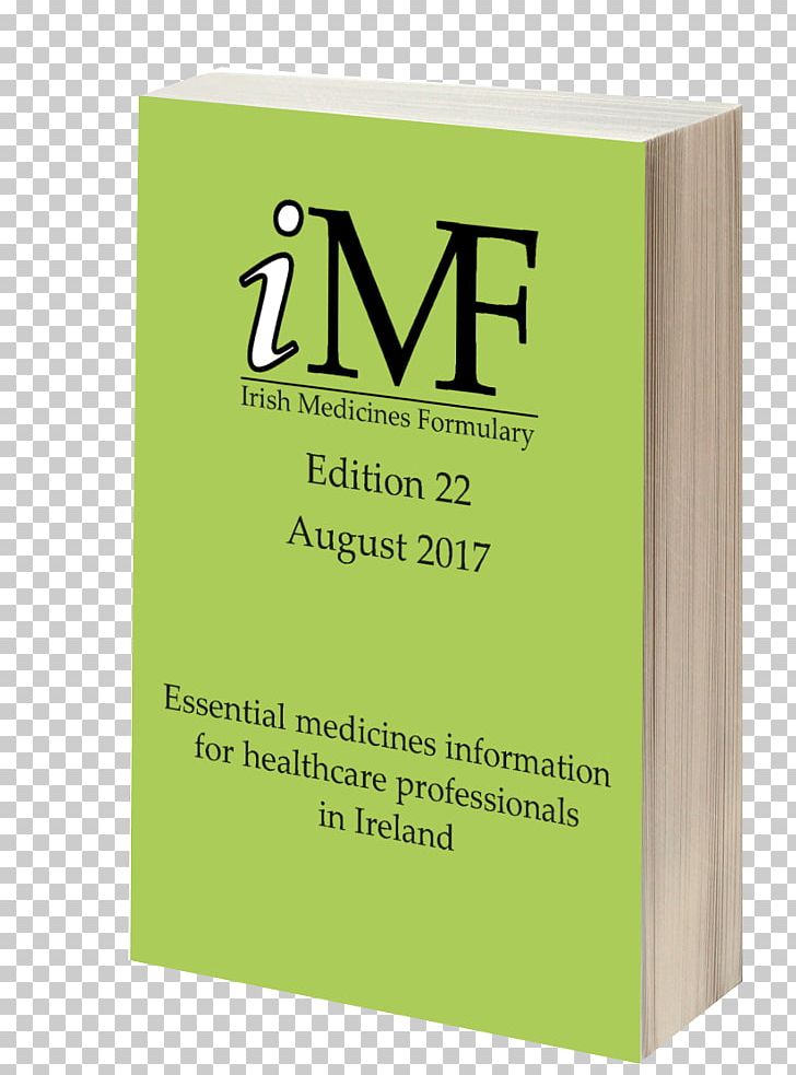 Irish Medicines Formulary Pharmaceutical Drug European Medicines Agency Pharmacist PNG, Clipart, August, Brand, European Medicines Agency, Formulary, Green Free PNG Download